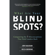 Jim Haudan & Rich Berens - What Are Your Blind Spots?: Conquering the 5 Misconceptions That Hold Leaders Back (Unabridged)