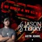 My Bible & My Gun (feat. Justin Adams) - Jason Terry lyrics