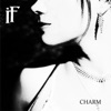 Charm (Remastered), 2013