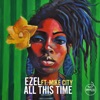 All This Time (feat. Mike City) - EP