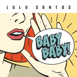 Baby Baby! - Lulu Santos