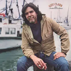 The South Coast of Texas - Guy Clark