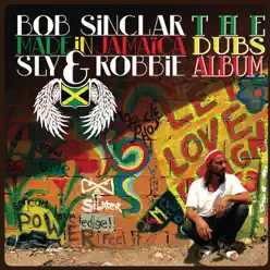 Made In Jamaica (The Dubs Album) - Bob Sinclar