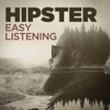 Hipster Easy Listening