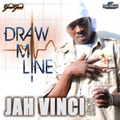 Jah Vinci - Draw Mi Line
