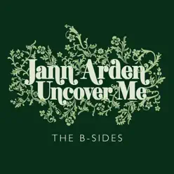 Uncover Me 'The B Sides' - EP - Jann Arden