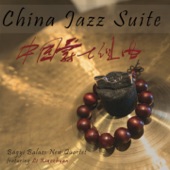 China Jazz Suite (feat. Li Xiaochuan) artwork