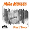 Another Side of Mike Mareen, Pt. 2