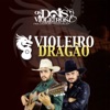 Violeiro Dragão - Single