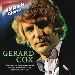 Hollands Glorie - Gerard Cox Hollands Glorie - Gerard Cox