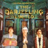 The Darjeeling Limited (Original Soundtrack), 2007