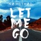 Let Me Go - No Method lyrics