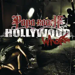 Hollywood Whore (Canada Version) - EP - Papa Roach