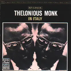 Thelonious Monk In Italy (Live) [Remastered] - Thelonious Monk