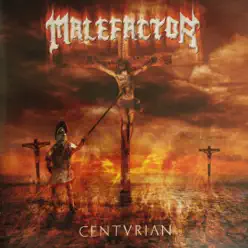 Centurian - Malefactor