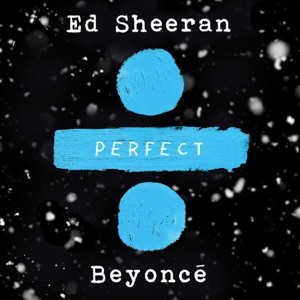 Ed Sheeran - Perfect Duet (with Beyoncé) - Line Dance Music