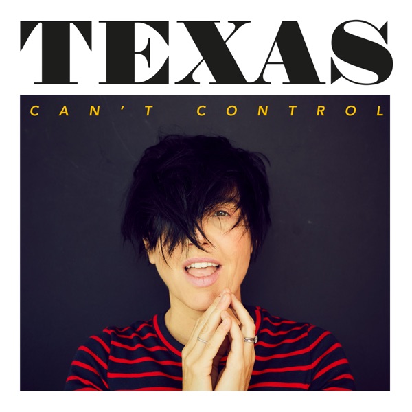 Can't Control (Edit) - Single - Texas