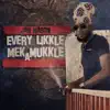 Stream & download Every Likkle Mek a Mukkle - Single