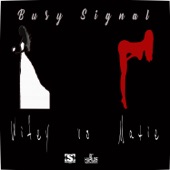 Busy Signal - Wifey vs. Matie
