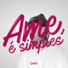Ame, É Simples - Single