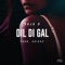 Dil Di Gal - Raja G lyrics