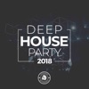 Deep House Party 2018, 2018