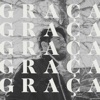 Graça - Single, 2017
