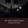Let Her Down Easy - Single album lyrics, reviews, download