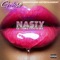 Nasty (feat. J Storm & Steven B the Great) - Gohso lyrics