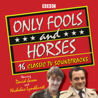 John Sullivan - Only Fools and Horses: 16 Classic BBC TV Soundtracks artwork