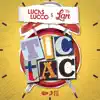 Tic Tac (feat. MC Lan) - Single album lyrics, reviews, download