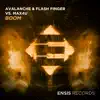 Stream & download Boom (Avalanche & Flash Finger vs. Max4U) - Single