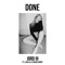Done (feat. Lijah Lu & David Garry) - Jordiii lyrics