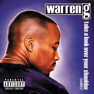 Take a Look Over Your Shoulder - Warren G Take a Look Over Your Shoulder - Warren G