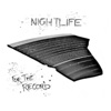 Nightlife - Where I Ought to Be