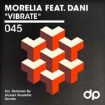 Morelia - Vibrate (feat. DANI)