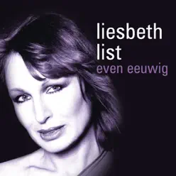 Even Eeuwig - Liesbeth List