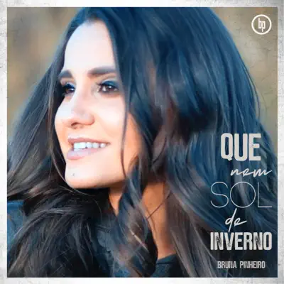 Que Nem Sol de Inverno - Single - Bruna Pinheiro