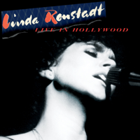 Linda Ronstadt - Live In Hollywood artwork