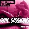 Nothing But...Gym Sessions, Vol. 09