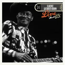 Live from Austin, Tx (Remastered) - Clarence 'Gatemouth' Brown Live from Austin, Tx (Remastered) - Clarence 'Gatemouth' Brown