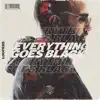 Stream & download Everything Goes Black