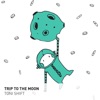 Trip to the Moon - EP