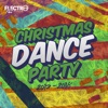 Christmas Dance Party 2017-2018 (Best of Dance, House & Electro)