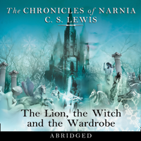 C. S. Lewis - The Lion, the Witch and the Wardrobe (Abridged) artwork