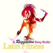 Latin Fitness & Reggaeton Sexy Butts – Sexual Motivational Workout Music for Women Fitness, Gag, Butt Lift Workout & Latin Dancing artwork