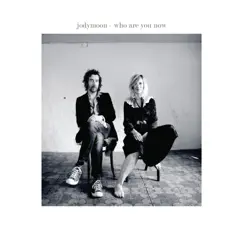 Who Are You Now by Jodymoon album reviews, ratings, credits