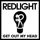 Redlight-Get Out My Head