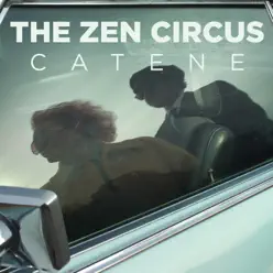 Catene - Single - Zen Circus Catene - Single - Zen Circus