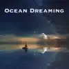 Stream & download Ocean Dreaming